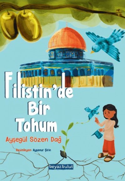 Filistin’de Bir Tohum Filistin’de Bir Tohum