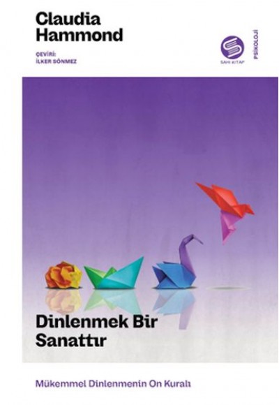 Dinlenmek Bir Sanattır Dinlenmek Bir Sanattır