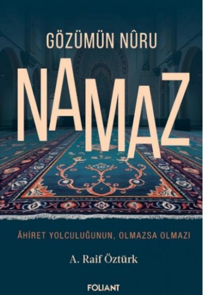 Gözümün Nûru Namaz Gözümün Nûru Namaz