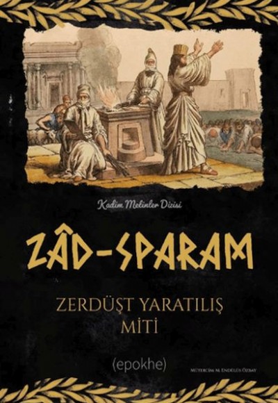 Zad-Sparam Zerdüşt Yaratılış Miti