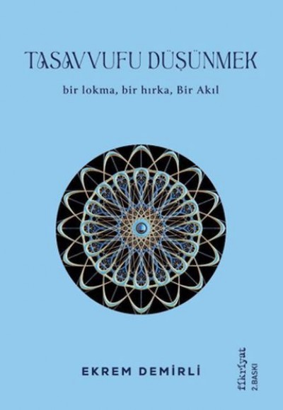 Tasavvufu Düşünmek Tasavvufu Düşünmek