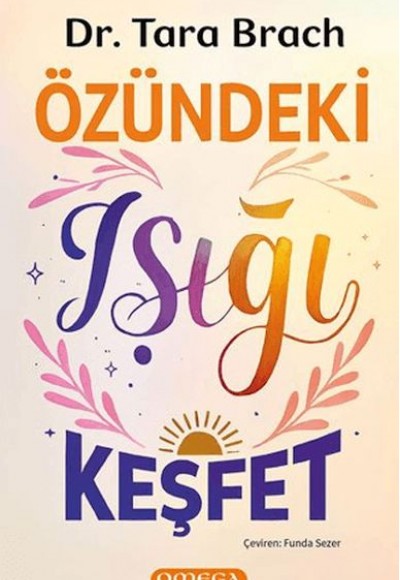 Özündeki Işığı Keşfet