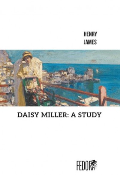 Daisy Miller: A Study