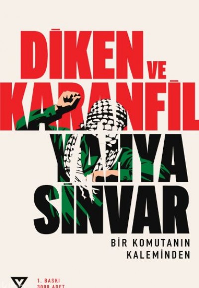 Diken ve Karanfil;Bir Komutanın Kaleminden