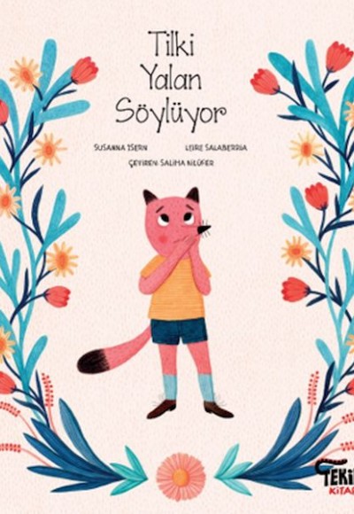 Tilki Yalan Söylüyor Tilki Yalan Söylüyor