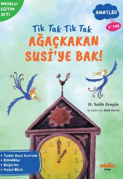 Tik Tak Tik Tak Ağaçkakan Susi’ye Bak