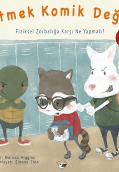 İtmek Komik Değil - Zorbalığa Hayır! İtmek Komik Değil - Zorbalığa Hayır!