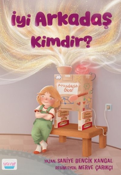 İyi Arkadaş Kimdir?