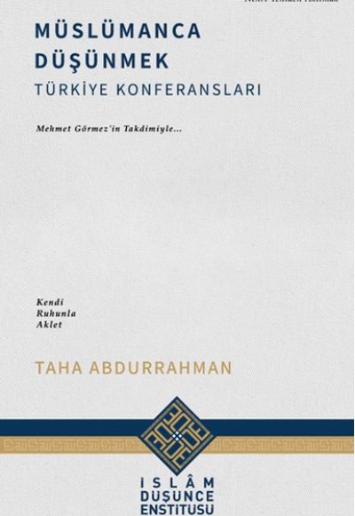 Müslümanca Düşünmek Müslümanca Düşünmek