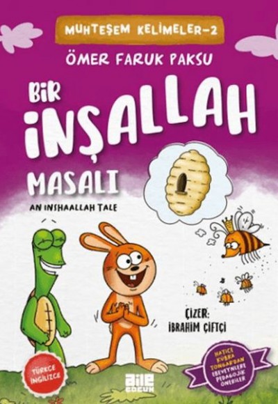 Bir İnşallah Masalı Bir İnşallah Masalı