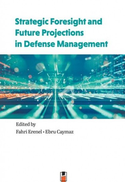 Strategic Foresight and Future Projections in Defense Management