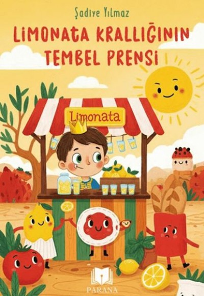 Limonata Krallığının Tembel Prensi Limonata Krallığının Tembel Prensi