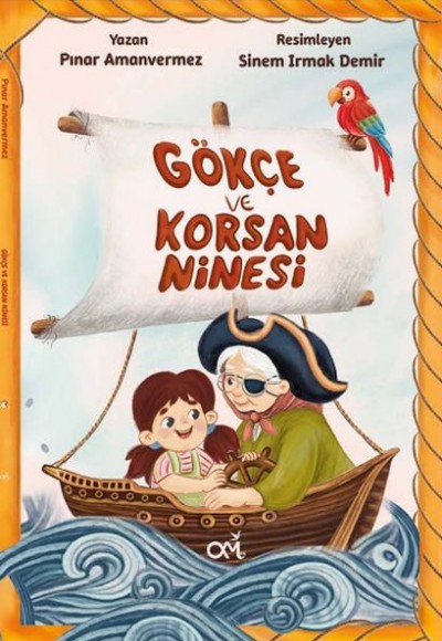 Gökçe ve Korsan Ninesi Gökçe ve Korsan Ninesi