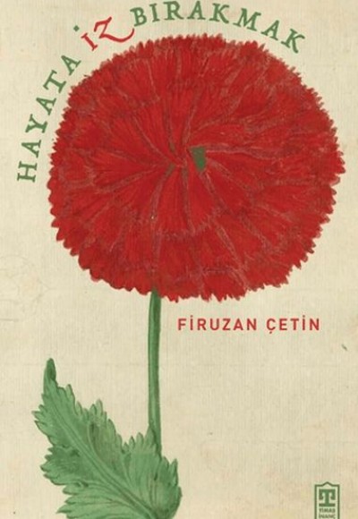 Hayata İz Bırakmak Hayata İz Bırakmak