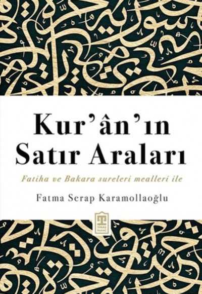 Kur’an’ın Satır Araları Kur’an’ın Satır Araları