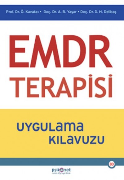 EMDR Terapisi Uygulama Kılavuzu EMDR Terapisi Uygulama Kılavuzu