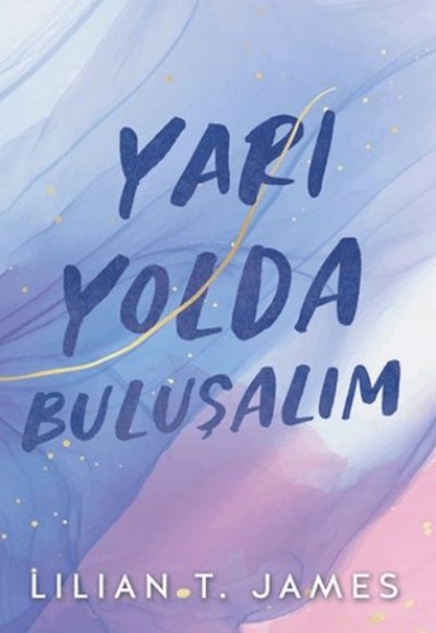 Yarı Yolda Buluşalım Yarı Yolda Buluşalım