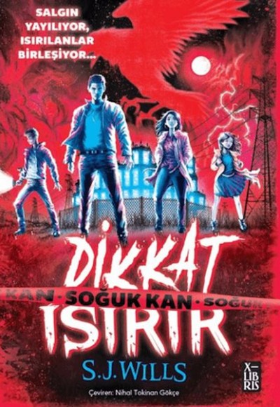 Dikkat Isırır-Soğuk Kan Dikkat Isırır-Soğuk Kan