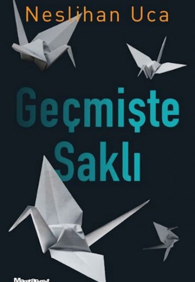 Geçmişte Saklı Geçmişte Saklı