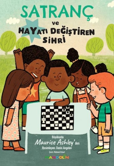 Satranç ve Hayatı Değiştiren Sihri Satranç ve Hayatı Değiştiren Sihri