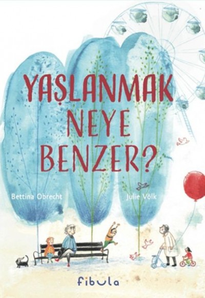 Yaşlanmak Neye Benzer? Yaşlanmak Neye Benzer?