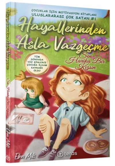 Hayallerinden Asla Vazgeçme: Sen Harika Bir Kızsın Hayallerinden Asla Vazgeçme: Sen Harika Bir Kızsın