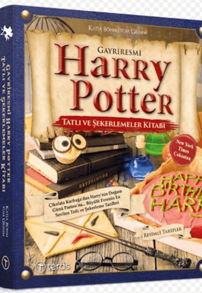 Gayriresmi Harry Potter Tatlı ve Şekerlemeler Kitabı Gayriresmi Harry Potter Tatlı ve Şekerlemeler Kitabı