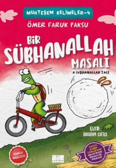 Bir Sübhanallah Masalı Bir Sübhanallah Masalı