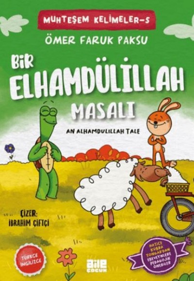 Bir Elhamdülillah Masalı Bir Elhamdülillah Masalı