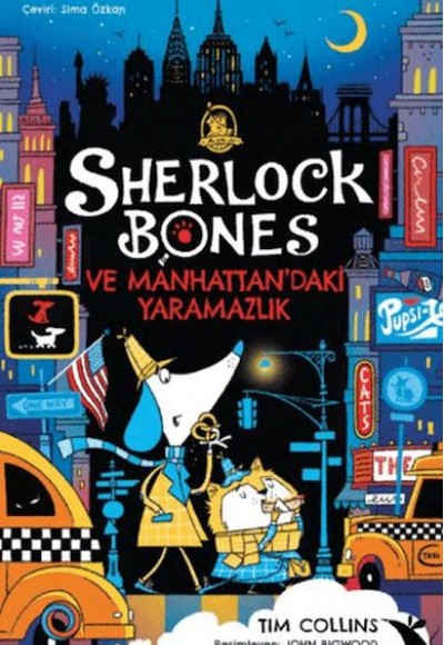Sherlock Bones ve Manhattan’daki Yaramazlık Serüveni Sherlock Bones ve Manhattan’daki Yaramazlık Serüveni