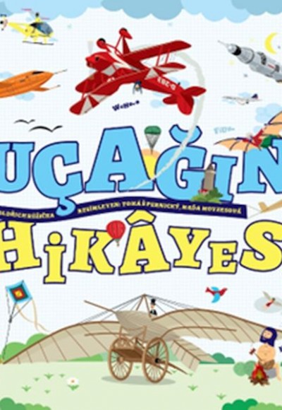Uçağın Hikâyesi Uçağın Hikâyesi