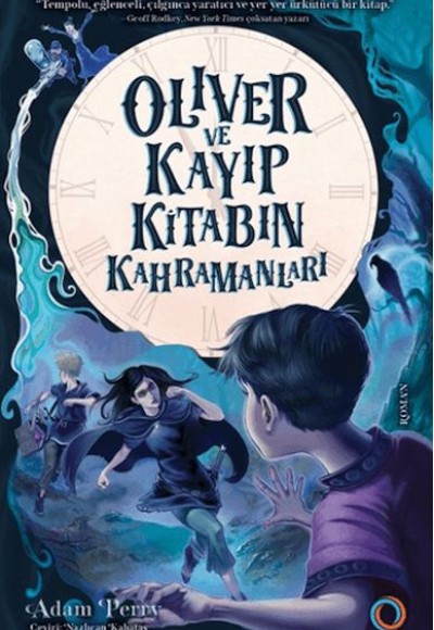 Oliver ve Kayıp Kitabın Kahramanları Oliver ve Kayıp Kitabın Kahramanları