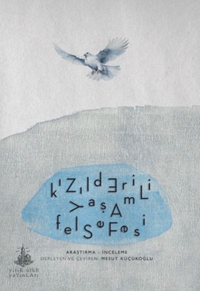 Kızılderili Yaşam Felsefesi