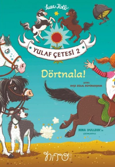 Dörtnala! - Yulaf Çetesi 2 Dörtnala! - Yulaf Çetesi 2