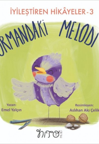 Ormandaki Melodi - İyileştiren Hikayeler 3 Ormandaki Melodi - İyileştiren Hikayeler 3
