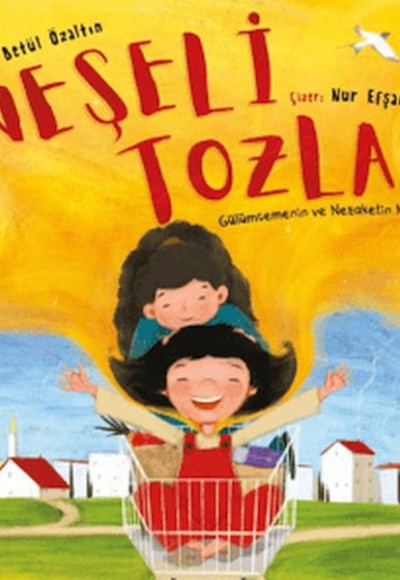 Neşeli Tozlar - Gülümsemenin ve Nezaketin Mucizesi Neşeli Tozlar - Gülümsemenin ve Nezaketin Mucizesi