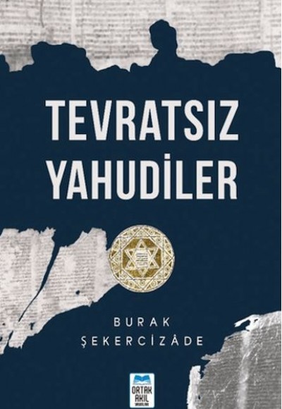 Tevratsız Yahudiler Tevratsız Yahudiler