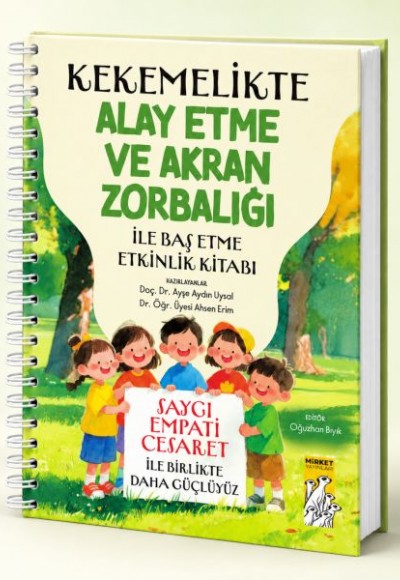 Kekemelikte Alay Etme ve Akran Zorbalığı ile Başetme Etkinlik Kitabı Kekemelikte Alay Etme ve Akran Zorbalığı ile Başetme Etkinlik Kitabı