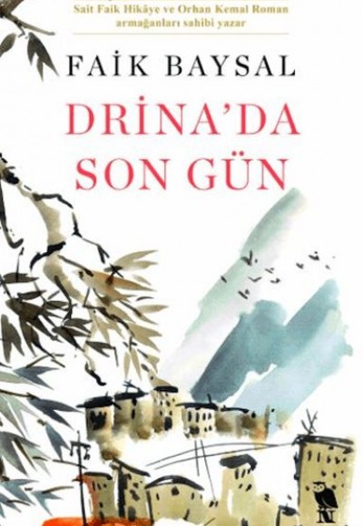 Drina’da Son Gün Drina’da Son Gün