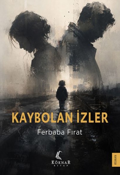 Kaybolan İzler Kaybolan İzler