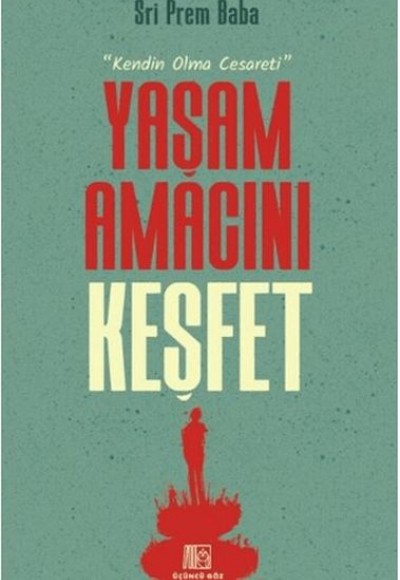 Yaşam Amacını Keşfet Yaşam Amacını Keşfet