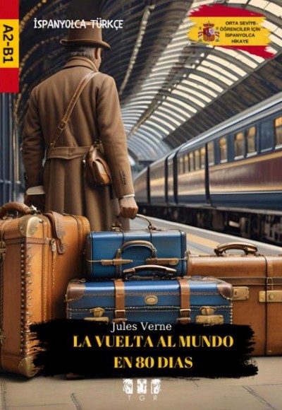 La Vuelta Al Mundo En 80 Dıas (İspanyolca) La Vuelta Al Mundo En 80 Dıas (İspanyolca)