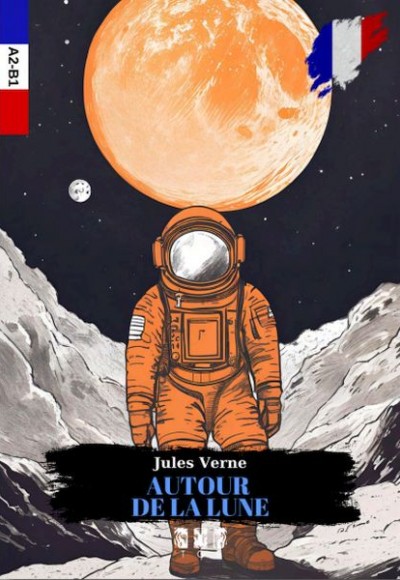 Autour De La Lune (Fransızca) Autour De La Lune (Fransızca)