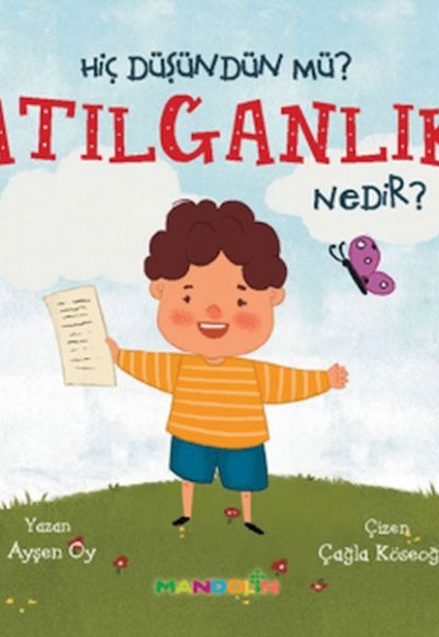 Hiç Düşündün Mü?Atılganlık Nedir? Hiç Düşündün Mü?Atılganlık Nedir?