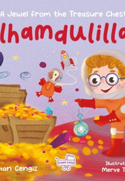 Alhamdulillah A Jewel From The Treasure Chest İngilizce Elhamdülillah “Hazine Sandığından Bir Pırı Alhamdulillah A Jewel From The Treasure Chest İngilizce Elhamdülillah “Hazine Sandığından Bir Pırı