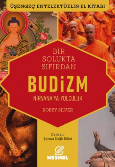 Budizm Nirvaya Yolculuk Budizm Nirvaya Yolculuk
