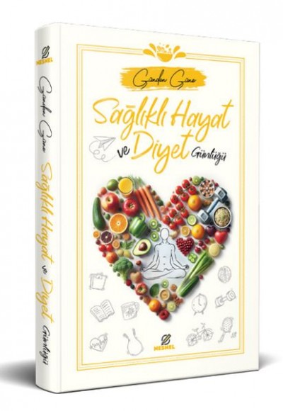 Sağlıklı Hayat ve Diyet Günlüğü Sağlıklı Hayat ve Diyet Günlüğü
