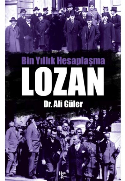 Bin Yıllık Hesaplaşma - Lozan