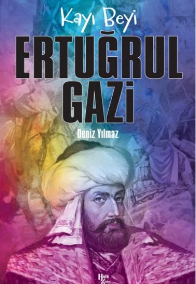 Ertuğrul Gazi - Kayı Beyi Ertuğrul Gazi - Kayı Beyi