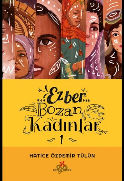 Ezber Bozan Kadınlar Ezber Bozan Kadınlar